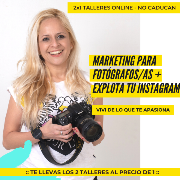 PROMO 2x1: Taller online de Marketing para Fotógrafos/as + Explota tu Instagram.